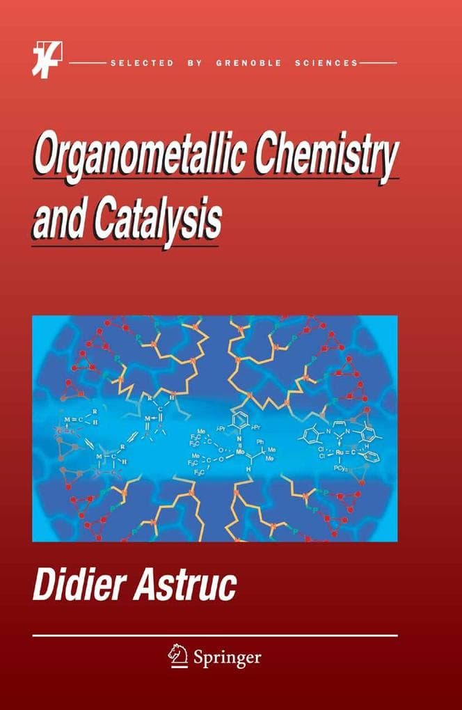 Organometallic Chemistry and Catalysis