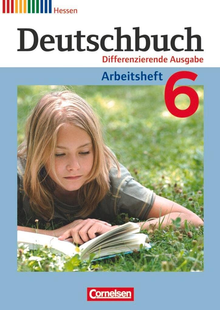 Deutschbuch 6. Schuljahr. Arbeitsheft mit Lösungen. Hessen