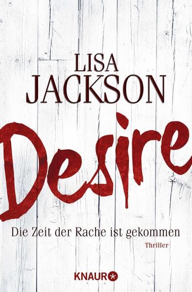 Desire. Die Zeit der Rache ist gekommen