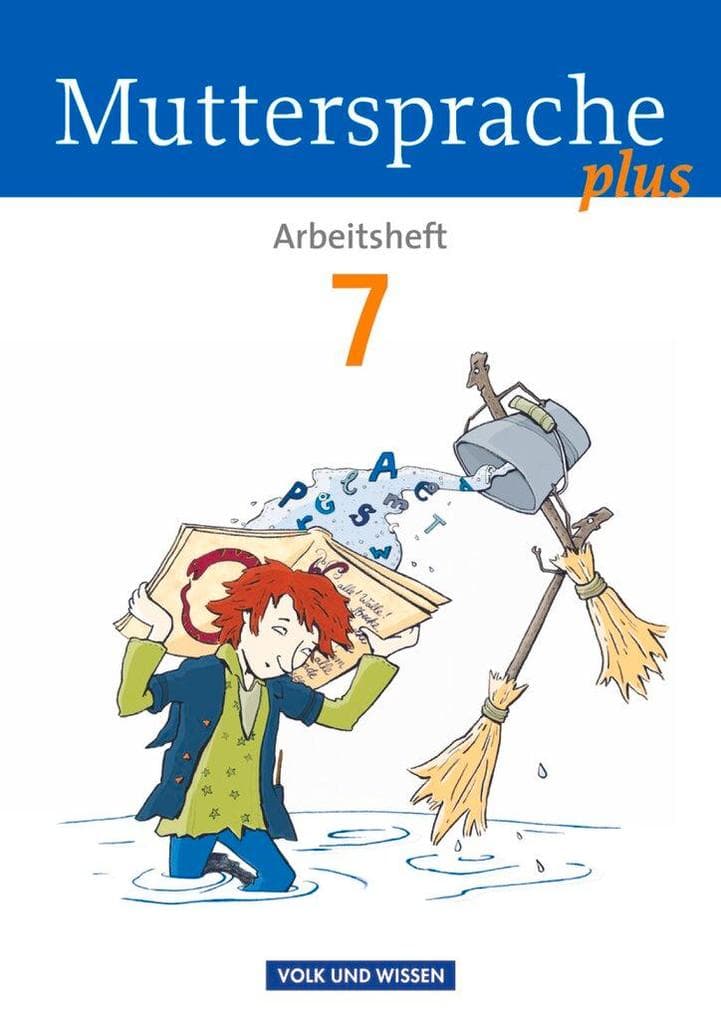Muttersprache plus 7. Schuljahr. Arbeitsheft