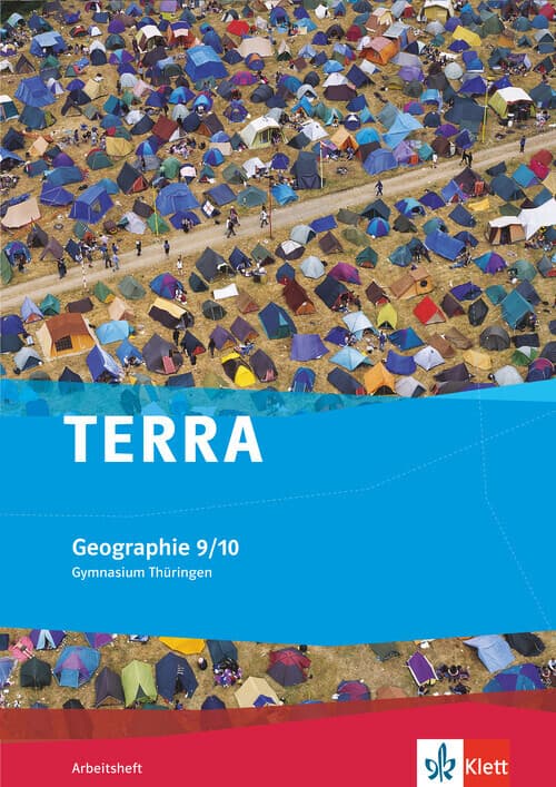 TERRA Geographie für Thüringen - Gymnasium. Arbeitsheft Klasse 9/10