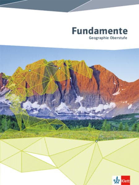 Fundamente Geographie. Schülerbuch Oberstufe