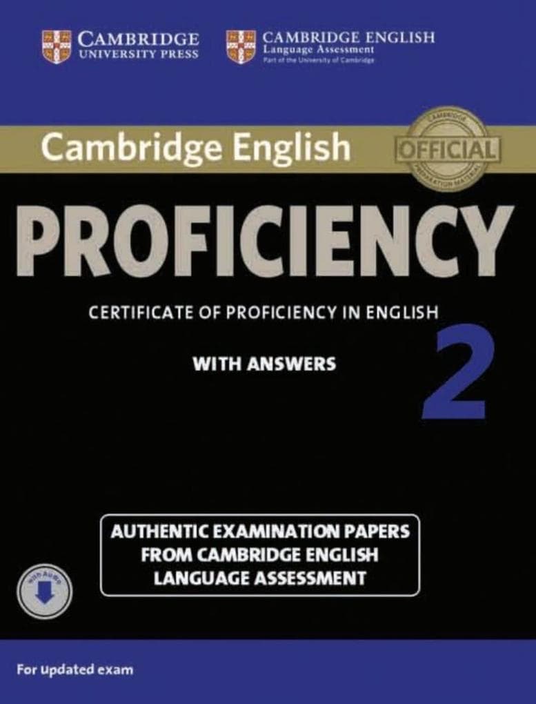 Cambridge English Proficiency 2 for updated exam. Student's Book with answers and downloadable audio