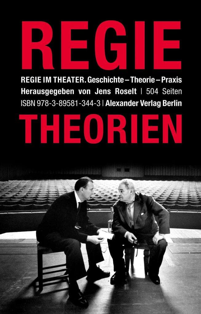 Regietheorien. Regie im Theater