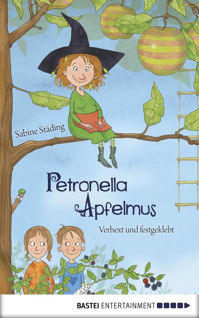 Petronella Apfelmus - Verhext und festgeklebt (Band 1)