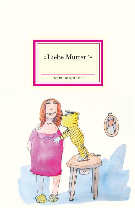 »Liebe Mutter!«