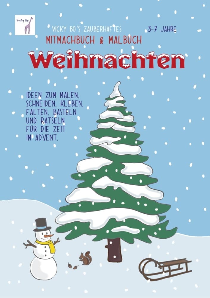 Vicky Bo's zauberhaftes Mitmachbuch & Malbuch Weihnachten