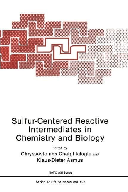 Sulfur-Centered Reactive Intermediates in Chemistry and Biology