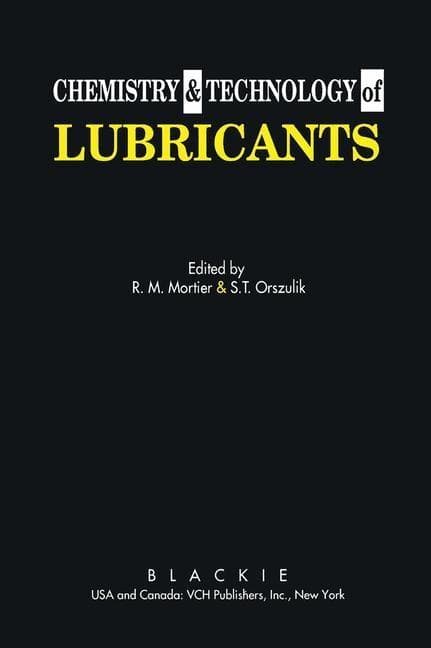 Chemistry and Technology of Lubricants