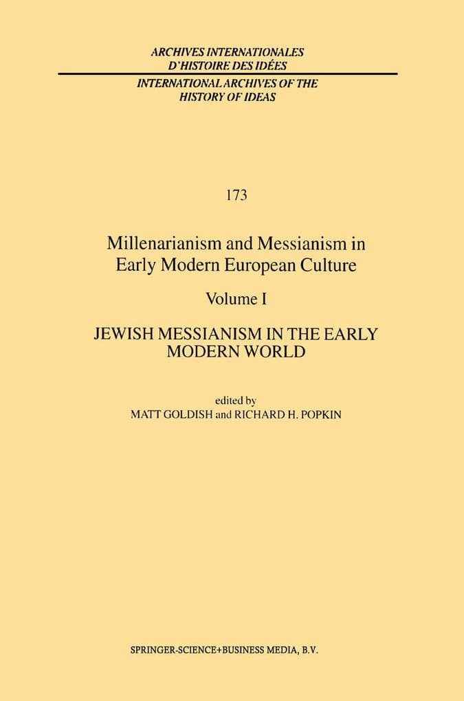 Millenarianism and Messianism in Early Modern European Culture
