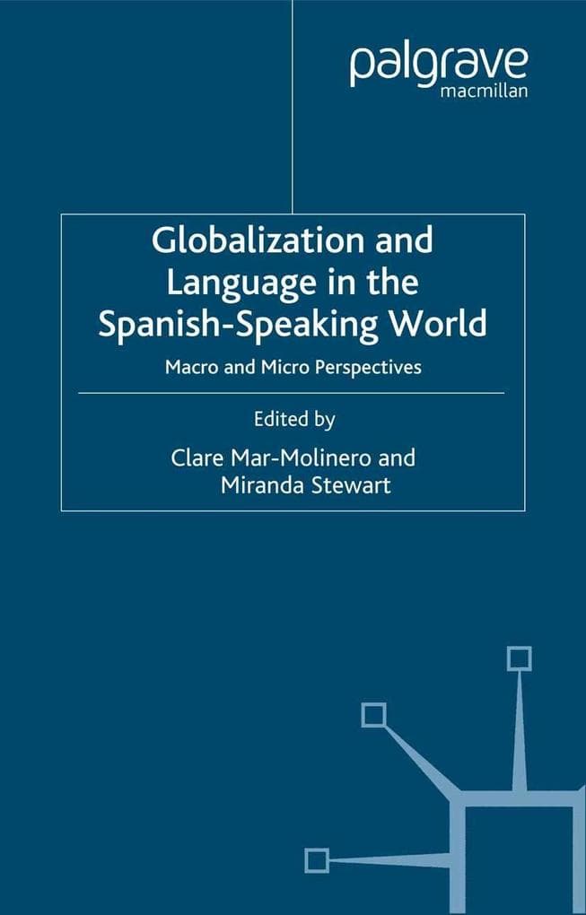 Globalization and Language in the Spanish Speaking World