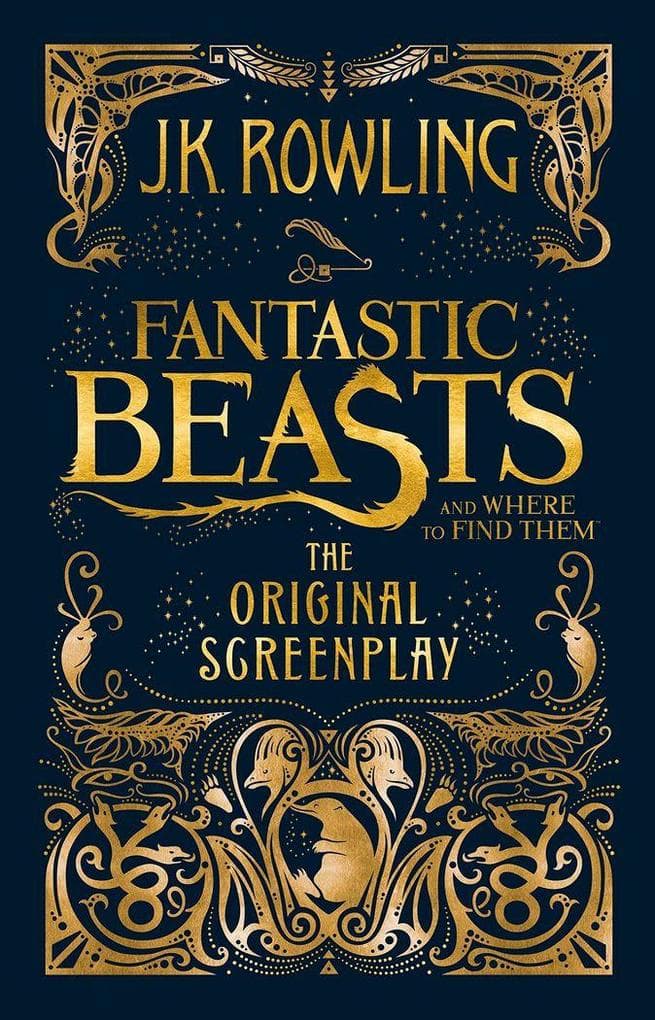 Fantastic Beasts and Where to Find Them. The Original Screenplay