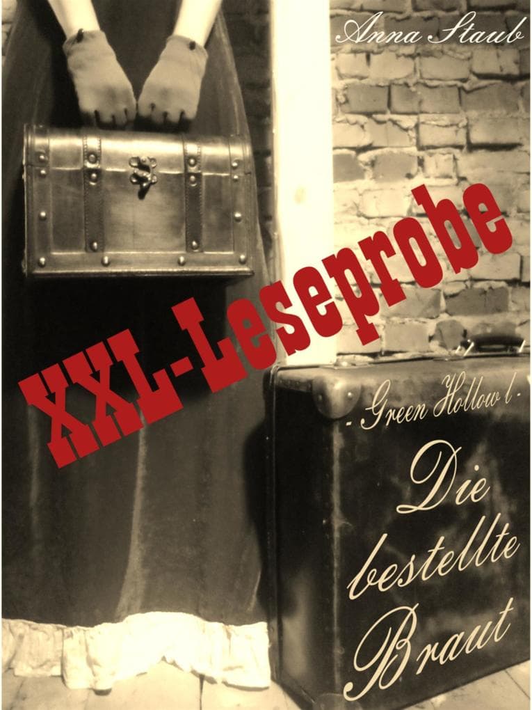 XXL-Leseprobe: Die bestellte Braut