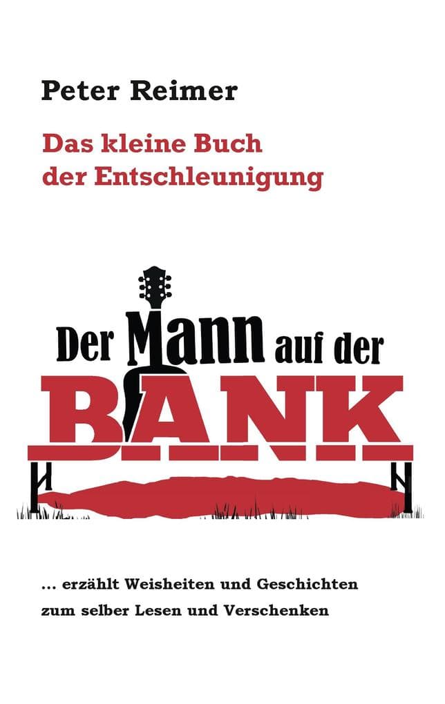 Das kleine Buch der Entschleunigung