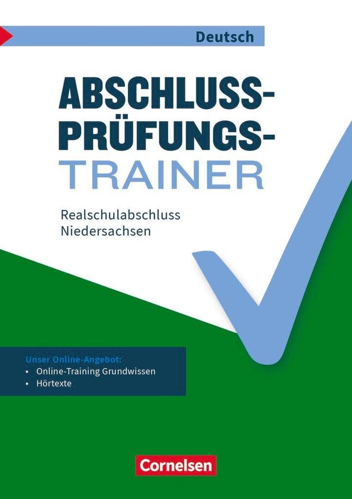 Abschlussprüfungstrainer Deutsch 10. Schuljahr - Niedersachsen - Realschulabschluss