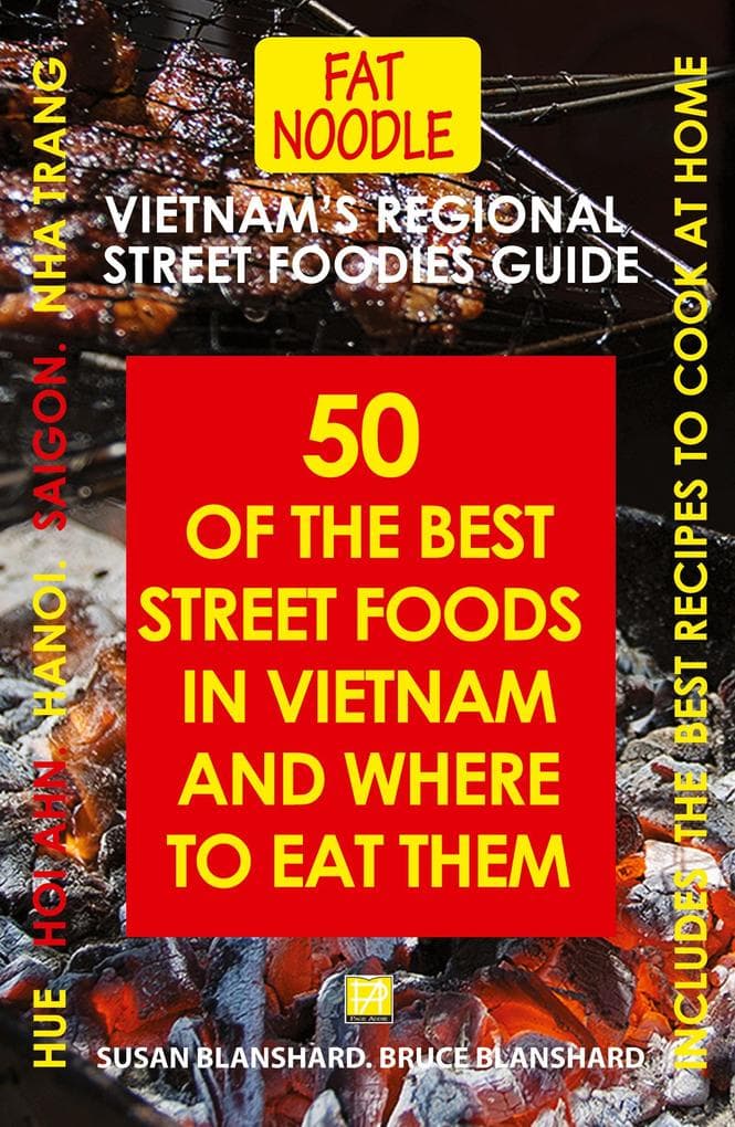 Vietnam's Regional Street Foodies Guide