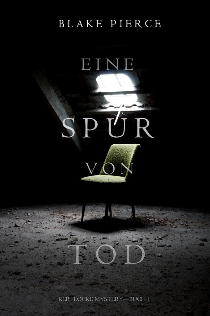 Eine Spur von Tod (Keri Locke Mystery-Buch 1)