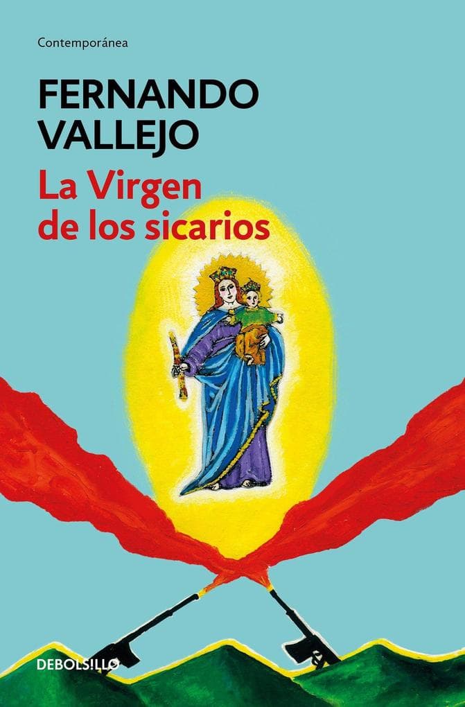 La Virgen de Los Sicarios / Our Lady of the Assassins
