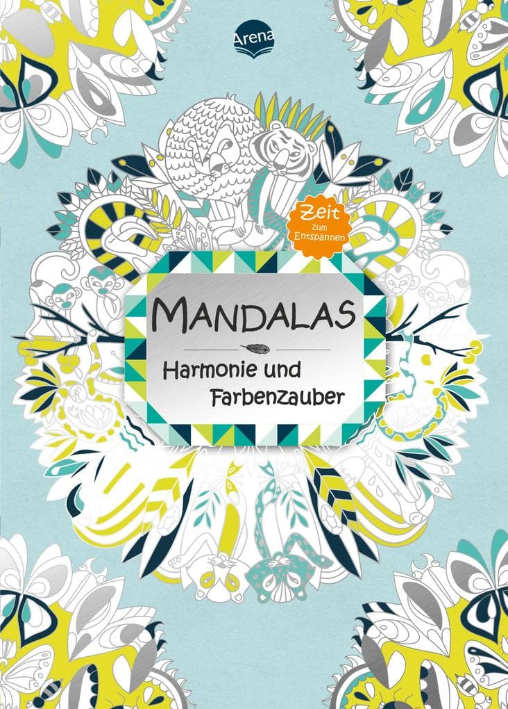 Mandalas Harmonie und Farbenzauber