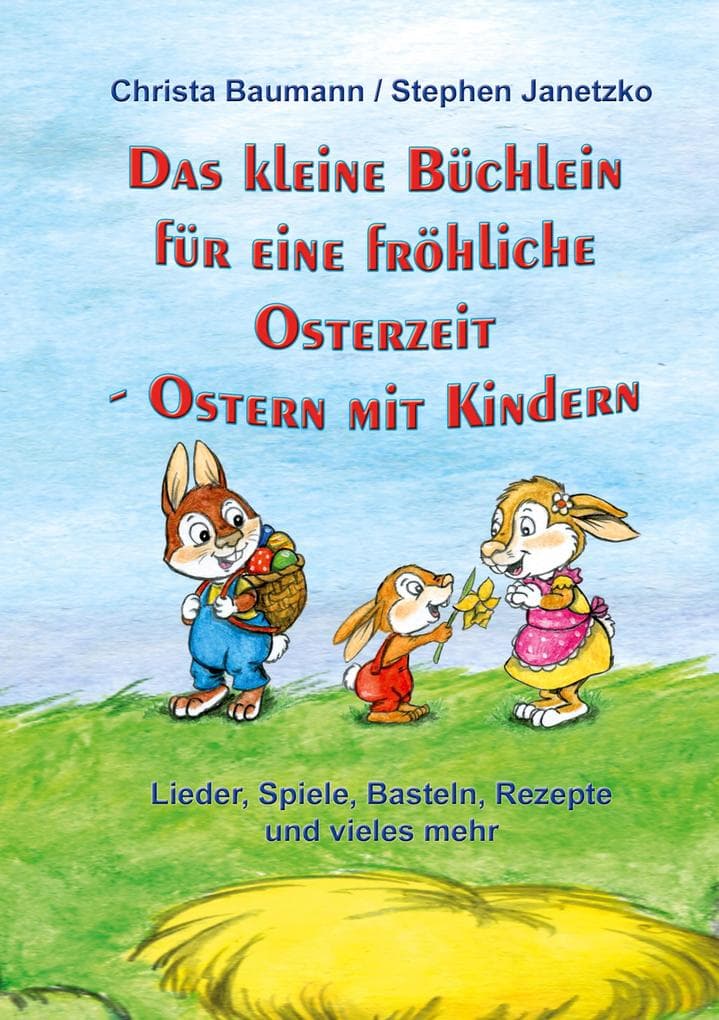 Das kleine Büchlein für eine fröhliche Osterzeit