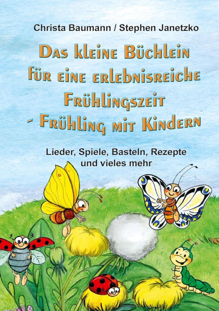 Das kleine Büchlein für eine erlebnisreiche Frühlingszeit