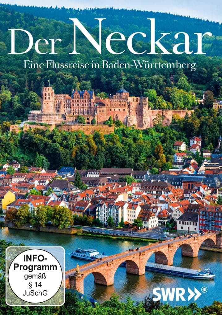 Der Neckar-Eine Flussreise in Baden-Württemberg