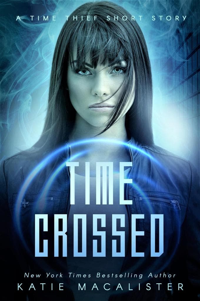 Time Crossed (The Travellers, #2)