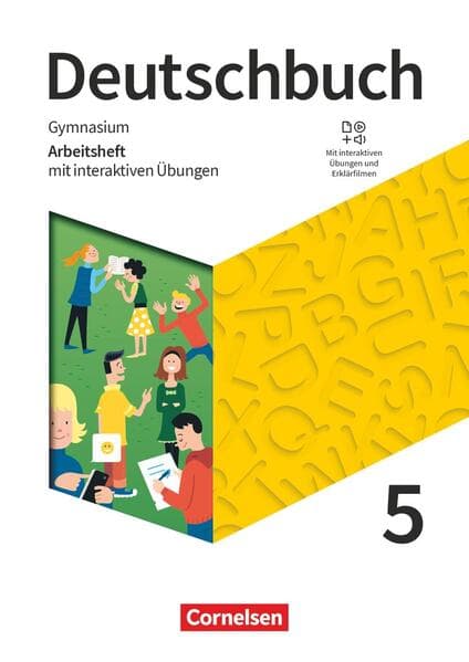 Deutschbuch Gymnasium 5. Schuljahr - Zu den Ausgaben Allgemeine Ausgabe, NDS, NRW - Arbeitsheft mit interaktiven Übungen auf scook.de