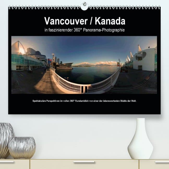 Vancouver / Kanada in faszinierender 360° Panorama-Photographie (Premium, hochwertiger DIN A2 Wandka