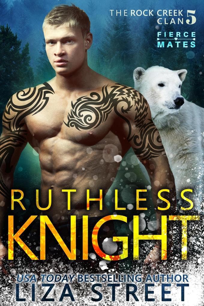 Ruthless Knight (Fierce Mates: Rock Creek Clan, #5)