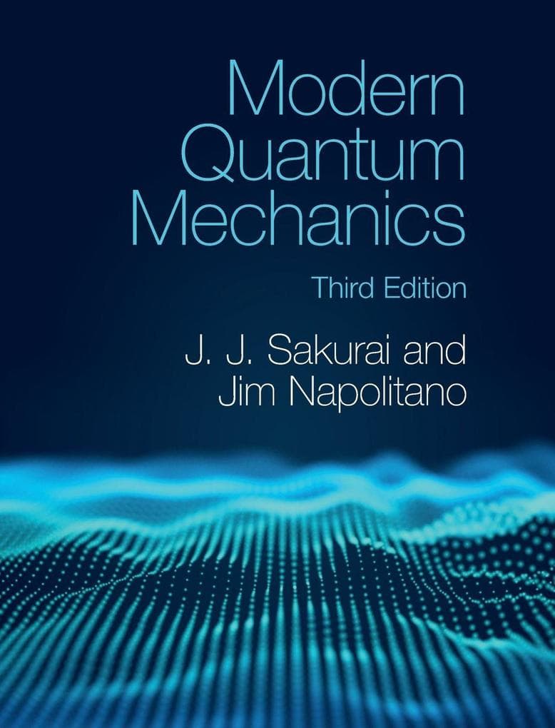 Modern Quantum Mechanics
