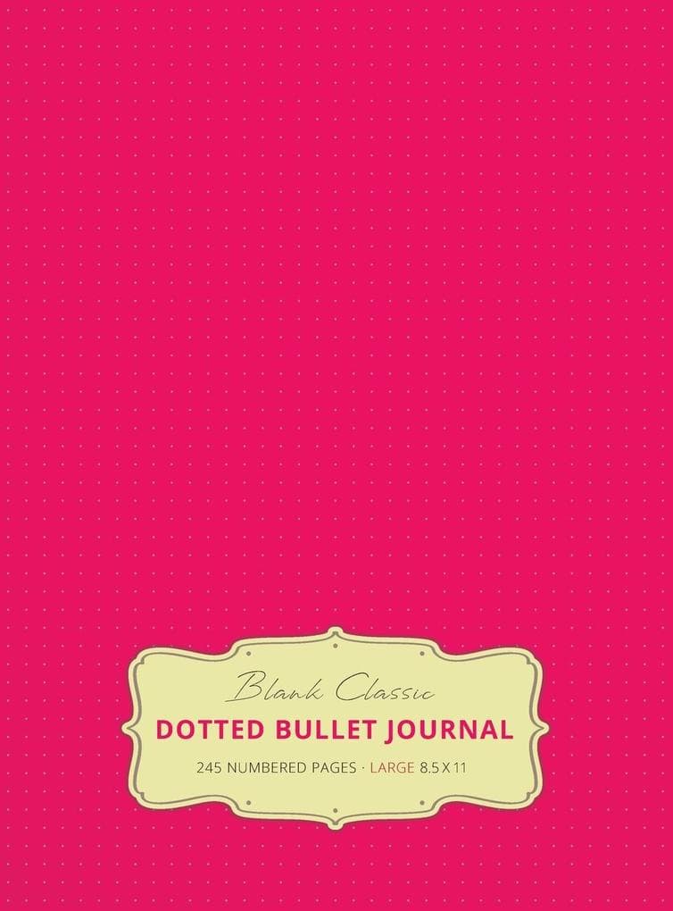 Large 8.5 x 11 Dotted Bullet Journal (Pink #17) Hardcover - 245 Numbered Pages