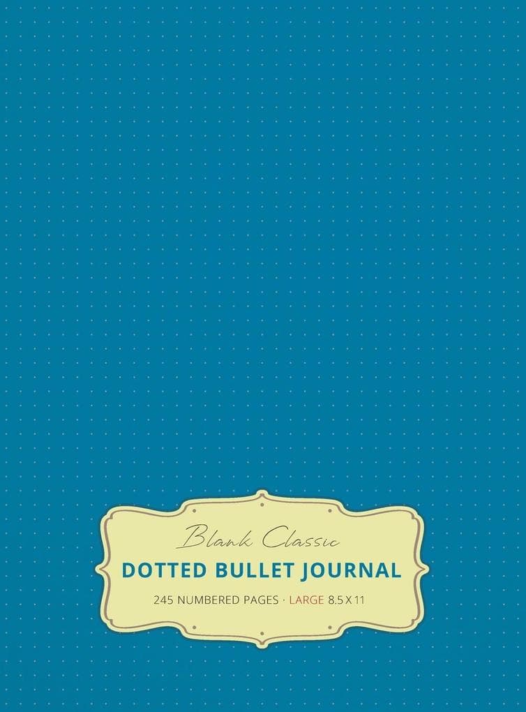 Large 8.5 x 11 Dotted Bullet Journal (Blue #9) Hardcover - 245 Numbered Pages