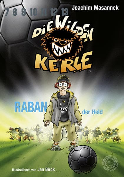 Die wilden Kerle - Raban, der Held (Band 6)