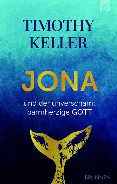 Jona und der unverschämt barmherzige Gott