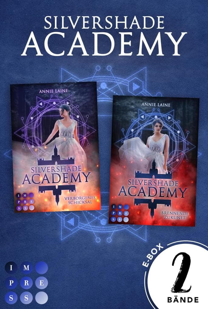 Silvershade Academy: Sammelband der romantischen Fantasy-Dilogie