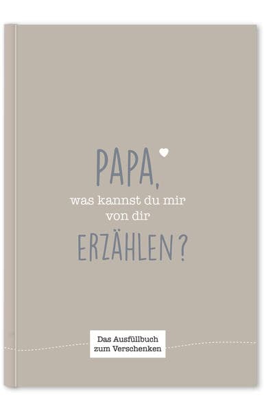Papa, was kannst du mir von dir erzählen?