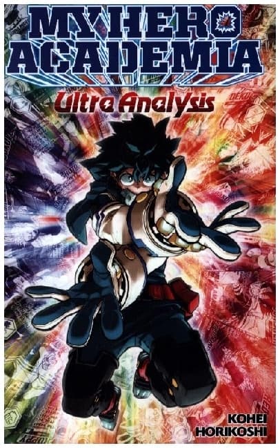 My Hero Academia: Ultra Analysis--The Official Character Guide