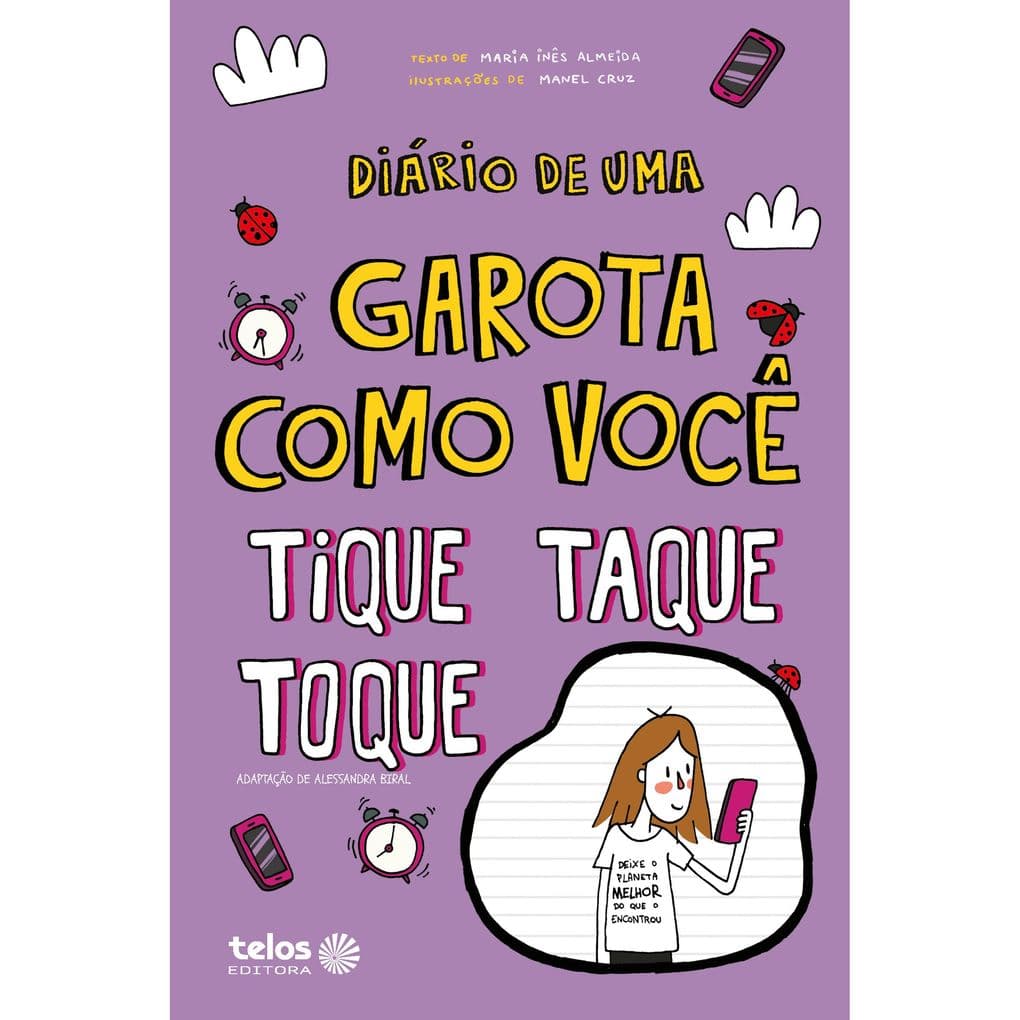 Diário de uma garota como você - Tique, taque, toque