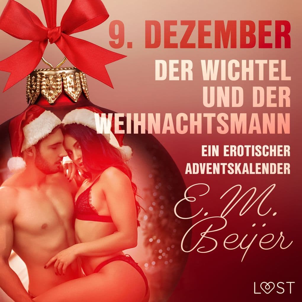 9. Dezember: Der Wichtel und der Weihnachtsmann ein erotischer Adventskalender