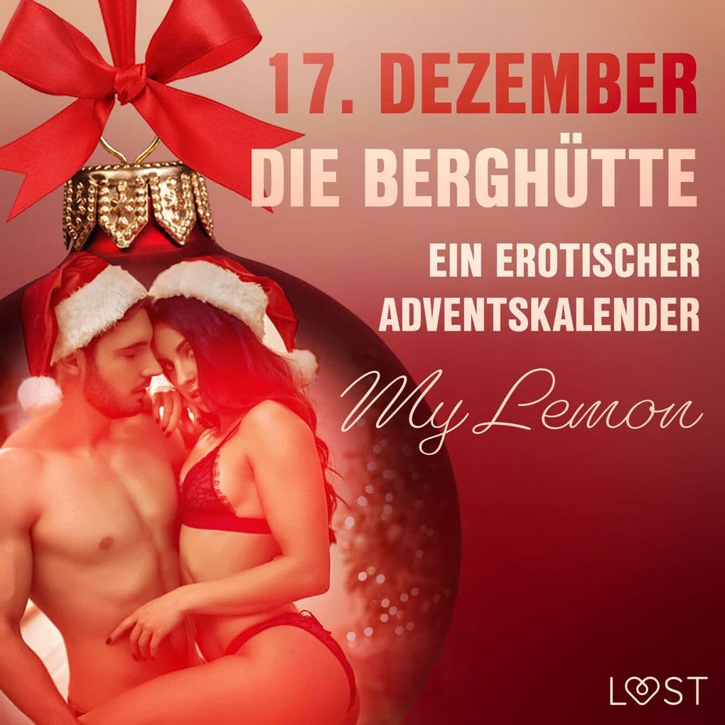 17. Dezember: Die Berghütte ein erotischer Adventskalender