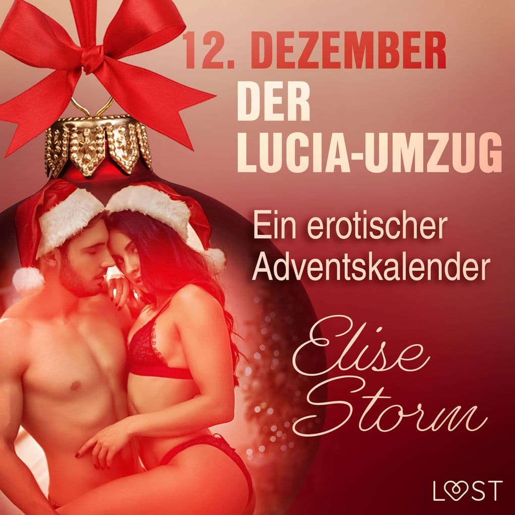 12. Dezember: Der Lucia-Umzug ein erotischer Adventskalender