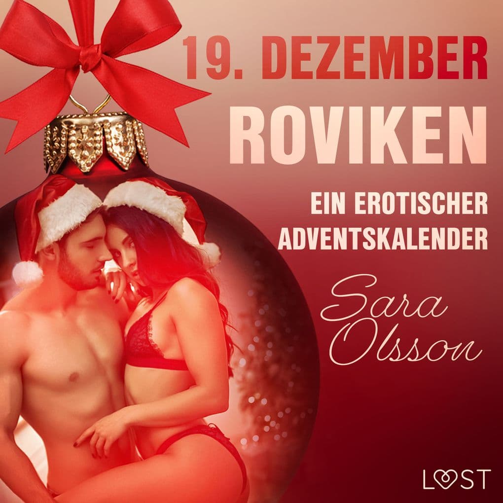 19. Dezember: Roviken ein erotischer Adventskalender