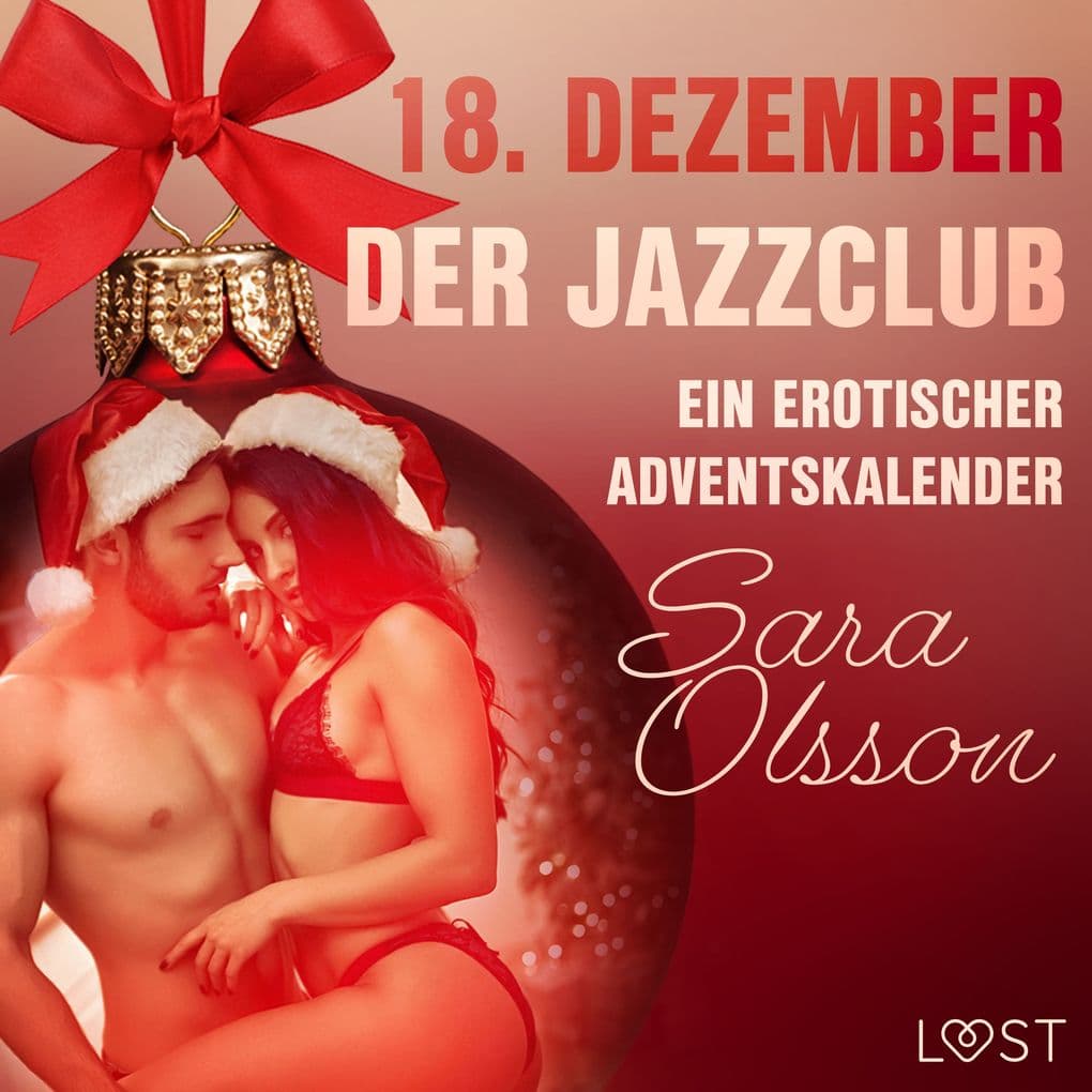 18. Dezember: Der Jazzclub ein erotischer Adventskalender