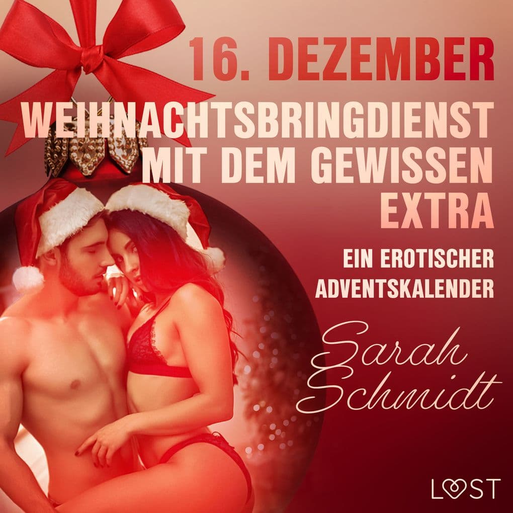 16. Dezember: Weihnachtsbringdienst mit dem gewissen Extra ein erotischer Adventskalender