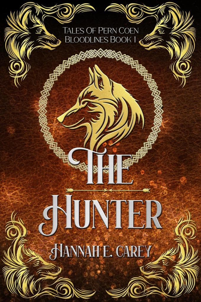 The Hunter: Tales of Pern Coen (Bloodlines, #1)