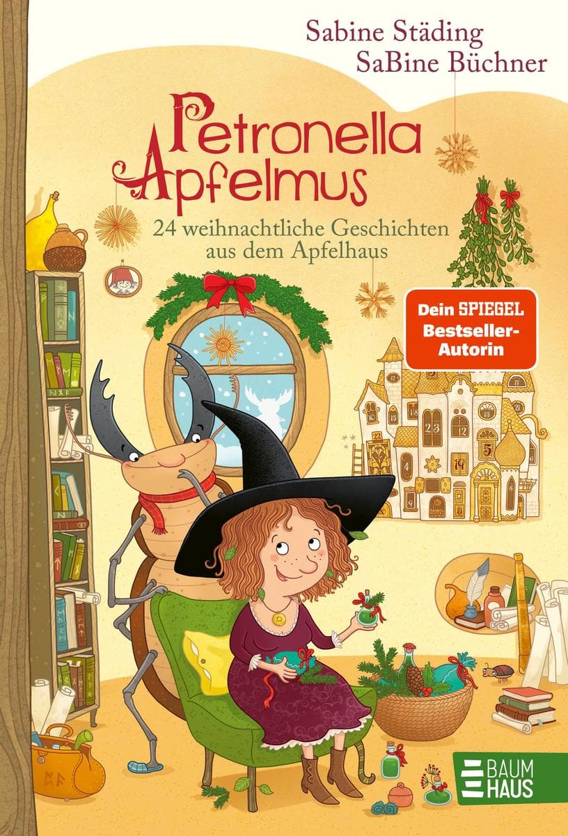 Petronella Apfelmus - 24 weihnachtliche Geschichten aus dem Apfelhaus