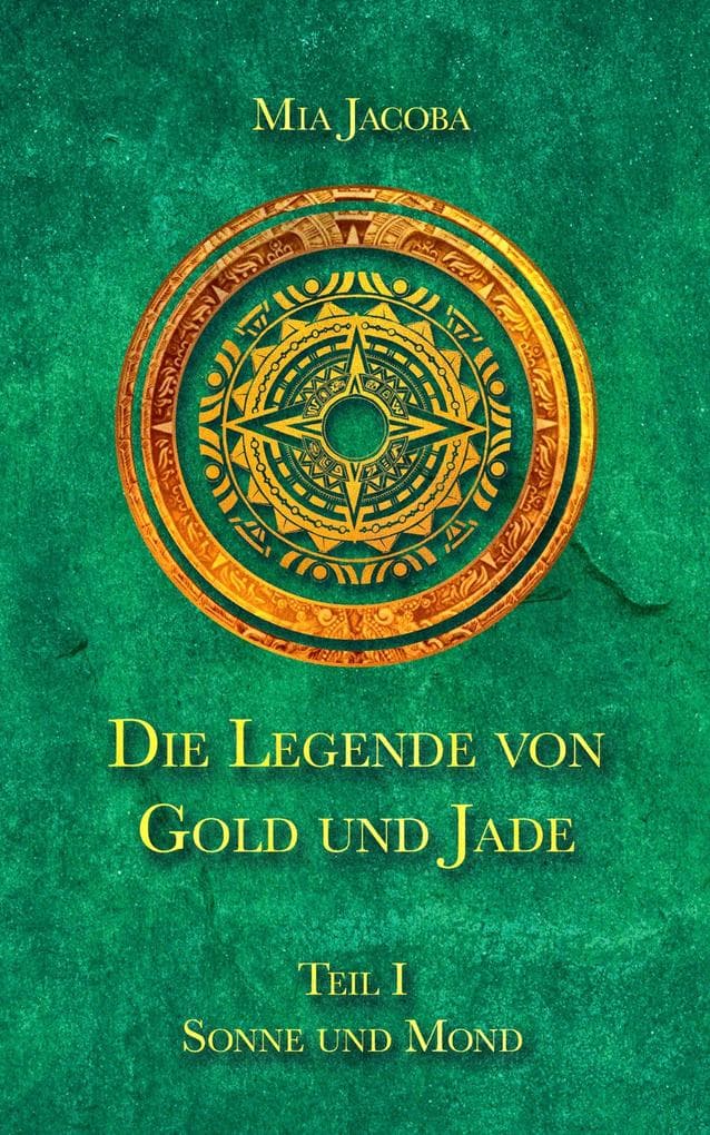 Die Legende von Gold und Jade 1: Sonne und Mond