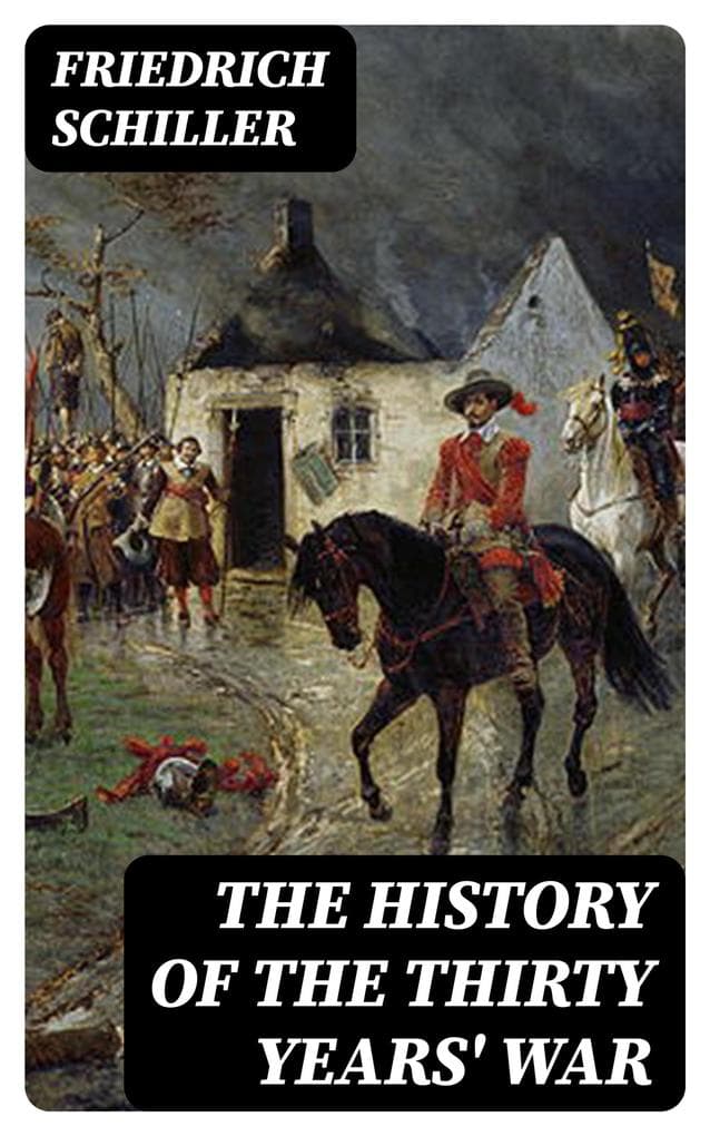 The History of the Thirty Years' War