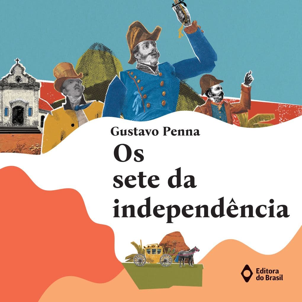 Os sete da independência